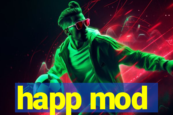 happ mod